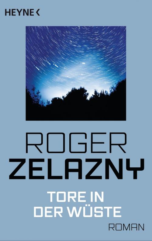 Cover of the book Tore in der Wüste by Roger Zelazny, Heyne Verlag