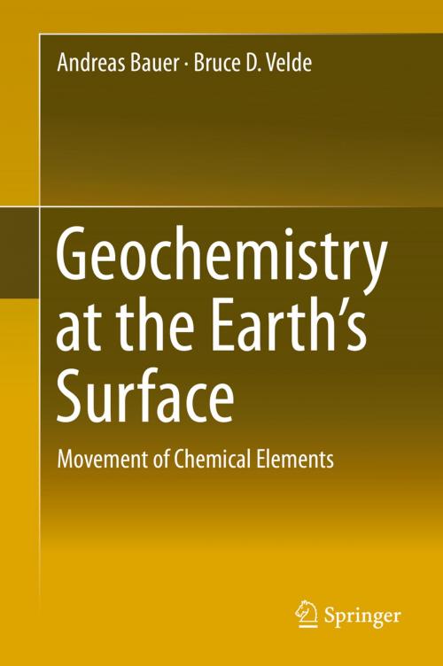 Cover of the book Geochemistry at the Earth’s Surface by Andreas Bauer, Bruce D. Velde, Springer Berlin Heidelberg
