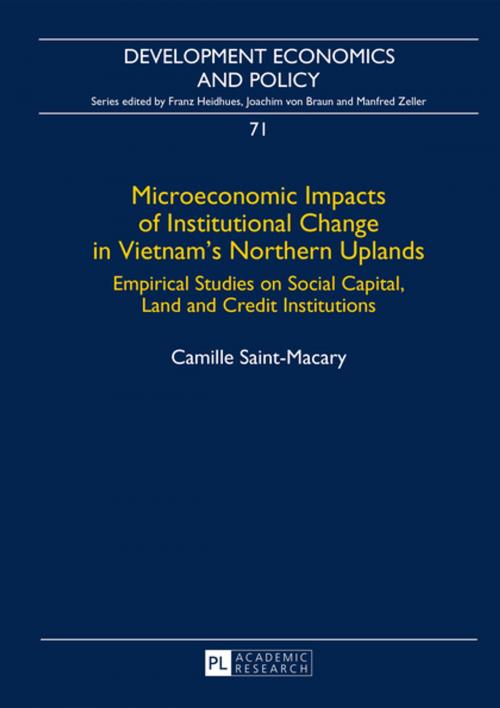 Cover of the book Microeconomic Impacts of Institutional Change in Vietnams Northern Uplands by Camille Saint-Macary, Peter Lang