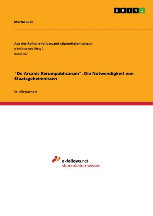 Cover of the book 'De Arcanis Rerumpublicarum'. Die Notwendigkeit von Staatsgeheimnissen by Martin Judt, GRIN Verlag