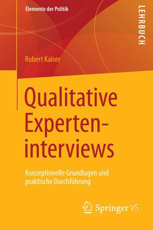 Cover of the book Qualitative Experteninterviews by Robert Kaiser, Springer Fachmedien Wiesbaden