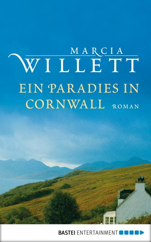 Cover of the book Ein Paradies in Cornwall by Marcia Willett, Bastei Entertainment