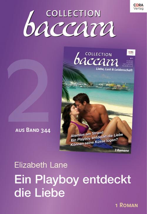 Cover of the book Collection Baccara Band 344 - Titel 2: Ein Playboy entdeckt die Liebe by Elizabeth Lane, CORA Verlag