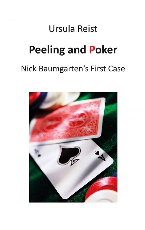 Cover of the book Peeling and Poker by Ursula Reist, Books on Demand