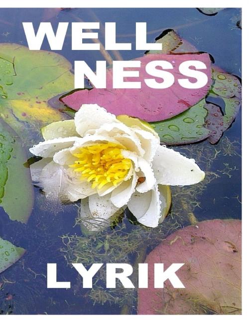 Cover of the book Wellnesslyrik by Tom De Toys, Books on Demand