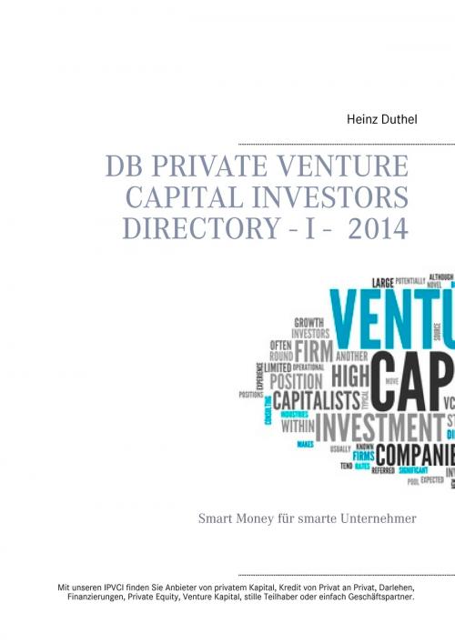 Cover of the book DB Private Venture Capital Investors Directory I - 2014 by Heinz Duthel, Books on Demand