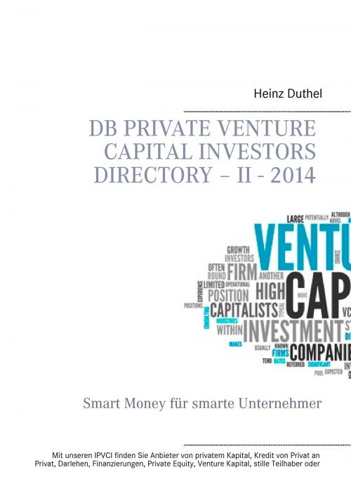 Cover of the book DB Private Venture Capital Investors Directory – II - 2014 by Heinz Duthel, Books on Demand