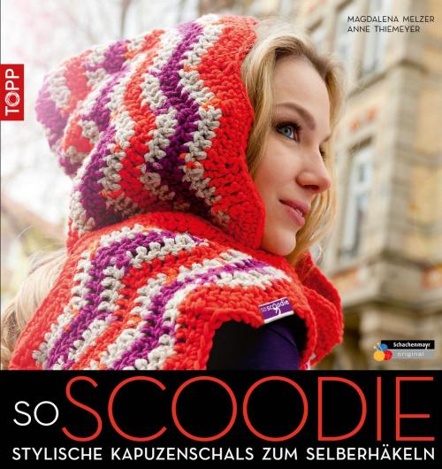 Cover of the book soScoodie by Magdalena Melzer, Anne Thiemeyer, TOPP