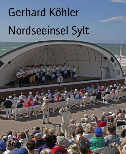 Cover of the book Nordseeinsel Sylt by Gerhard Köhler, BookRix