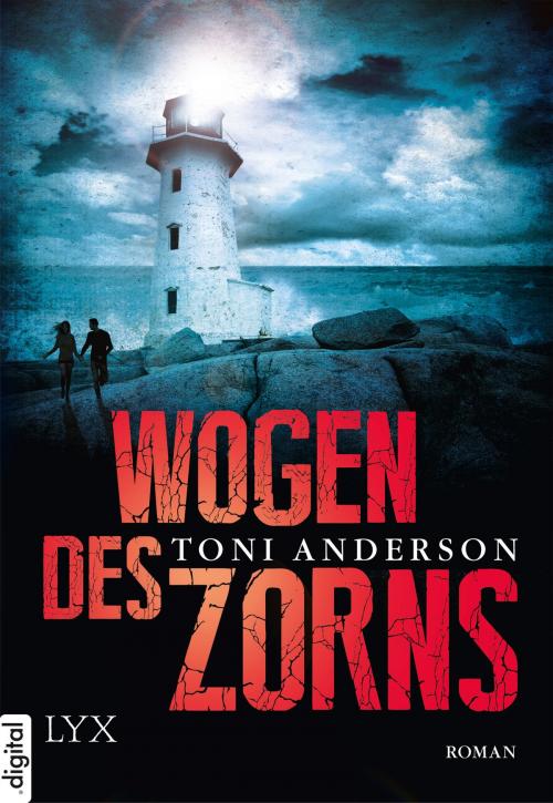 Cover of the book Wogen des Zorns by Toni Anderson, LYX.digital