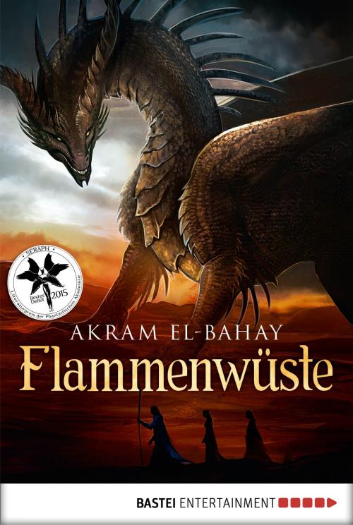 Cover of the book Flammenwüste by Akram El-Bahay, Bastei Entertainment