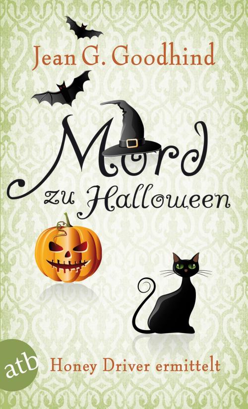 Cover of the book Mord zu Halloween by Jean G. Goodhind, Aufbau Digital