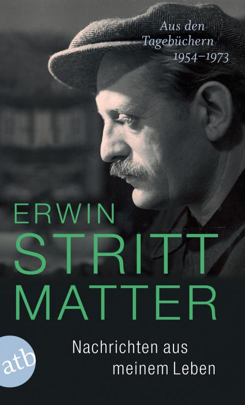 Cover of the book Nachrichten aus meinem Leben by Erwin Strittmatter, Aufbau Digital