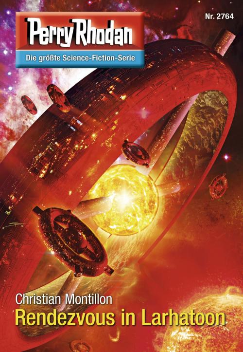 Cover of the book Perry Rhodan 2764: Rendezvous in Larhatoon by Christian Montillon, Perry Rhodan digital