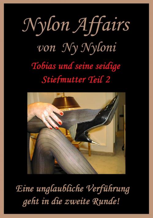Cover of the book Tobias und seine seidige Stiefmutter Teil 2 by Ny Nyloni, neobooks