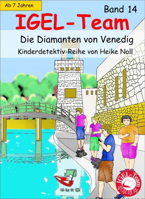 Cover of the book IGEL-Team Band 14, Die Diamanten von Venedig by Heike Noll, neobooks