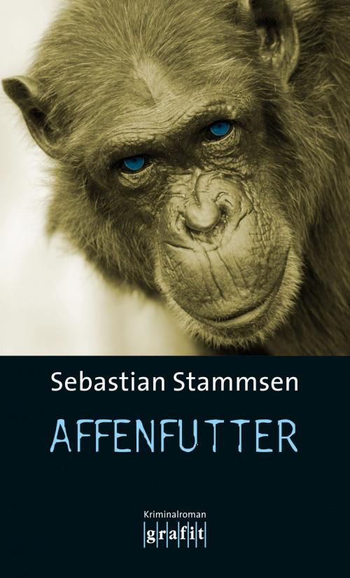 Cover of the book Affenfutter by Sebastian Stammsen, Grafit Verlag