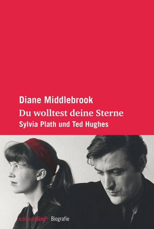 Cover of the book Du wolltest deine Sterne by Diane Middlebrook, edition fünf