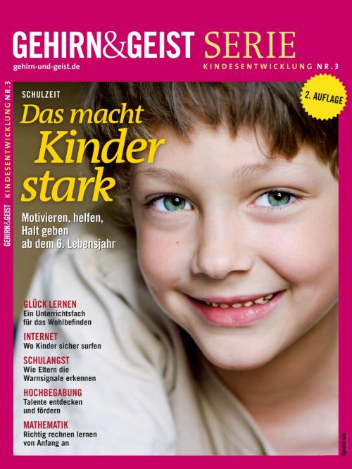 Cover of the book Schulzeit - Das macht Kinder stark by , Spektrum der Wissenschaft