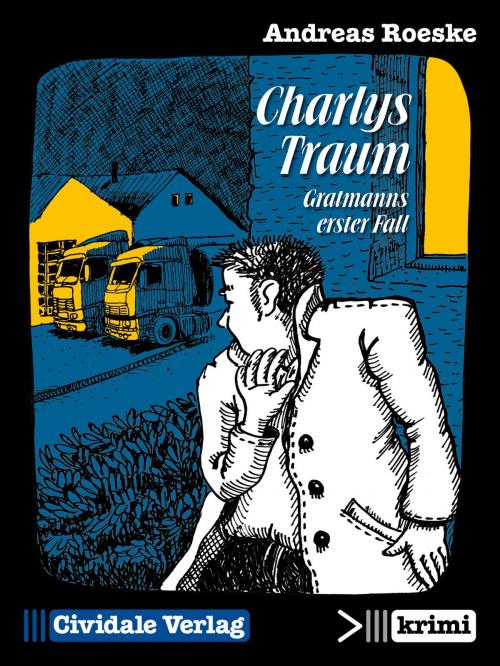 Cover of the book Charlys Traum by Andreas Roeske, Cividale Verlag