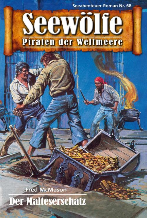 Cover of the book Seewölfe - Piraten der Weltmeere 68 by Fred McMason, Pabel eBooks