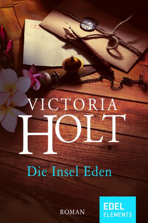 Cover of the book Die Insel Eden by Victoria Holt, Edel Elements
