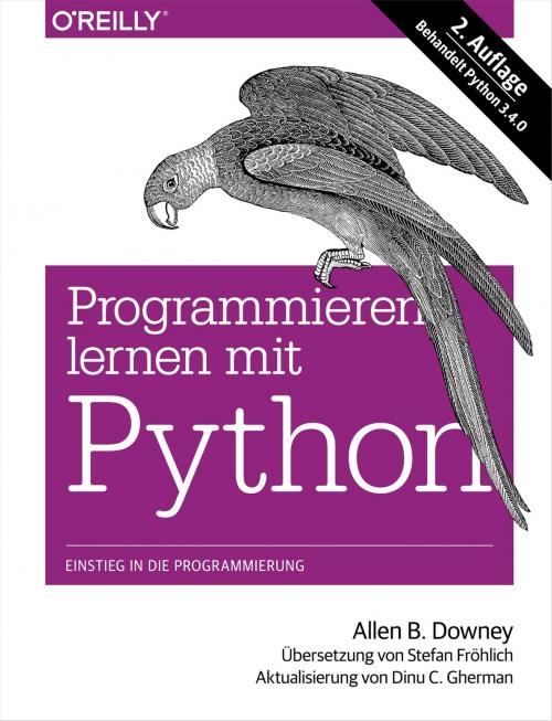 Cover of the book Programmieren lernen mit Python by Allen B. Downey, O'Reilly Media