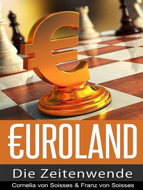 Cover of the book Euroland (8) by Franz von Soisses, XinXii-GD Publishing