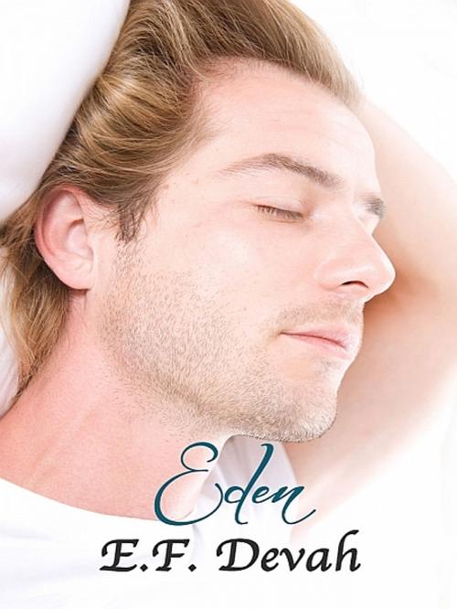 Cover of the book Eden by E.F. Devah, XinXii-GD Publishing