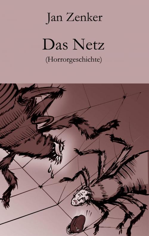 Cover of the book Das Netz by Jan Zenker, Der Drehbuchverlag