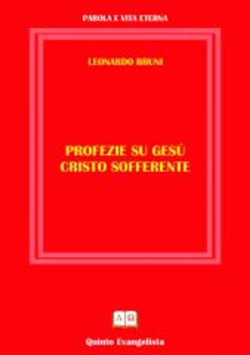 Cover of the book Gesù Sofferente by Leonardo Bruni, Leonardo Bruni