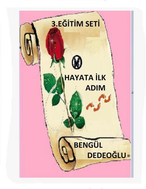 Cover of the book 3.Eğitim SETİ-HAYATA İLK ADIM by Bengül Dedeoğlu, Bengül Dedeoğlu