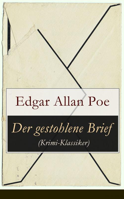 Cover of the book Der gestohlene Brief (Krimi-Klassiker) by Edgar Allan Poe, e-artnow