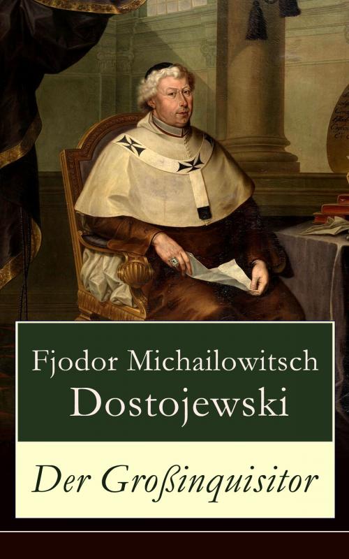 Cover of the book Der Großinquisitor by Fjodor Michailowitsch Dostojewski, e-artnow