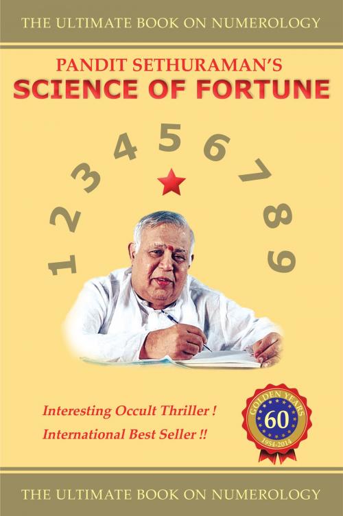 Cover of the book Science of Fortune by Pandit Sethuraman, Guruswamy Sethuraman, GURUSWAMY LLC