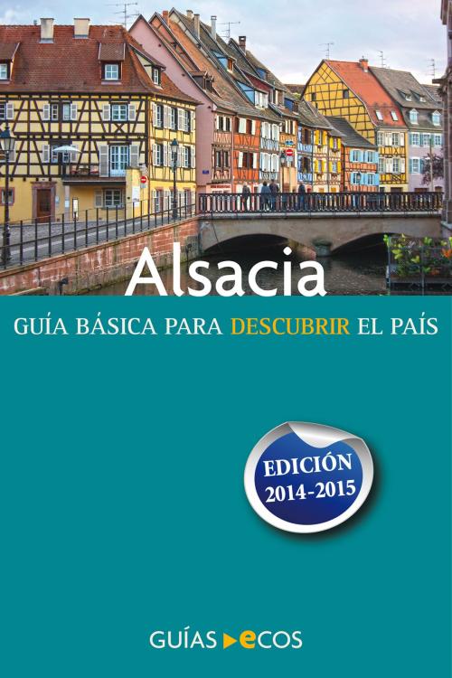Cover of the book Alsacia by , Ecos Travel Books