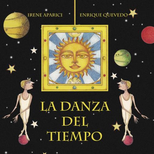 Cover of the book La danza del tiempo (The Dance of Time) by Irene Aparici, Cuento de Luz
