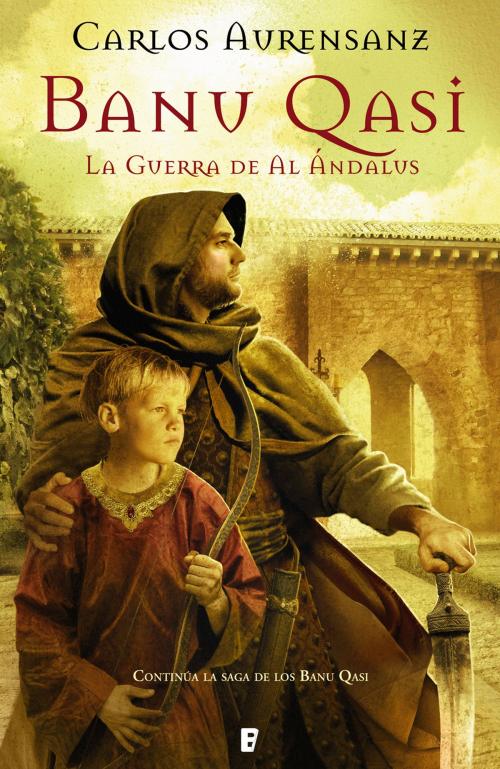 Cover of the book La guerra de Al Ándalus (Banu Qasi 2) by Carlos Aurensanz, Penguin Random House Grupo Editorial España
