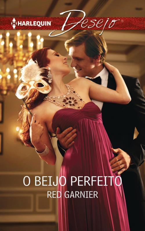 Cover of the book O beijo perfeito by Red Garnier, Harlequin, uma divisão de HarperCollins Ibérica, S.A.