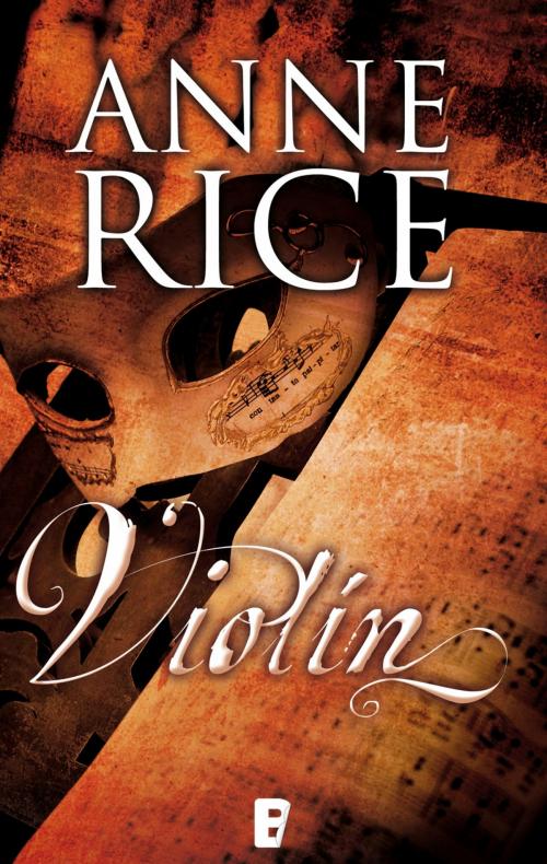 Cover of the book Violín by Anne Rice, Penguin Random House Grupo Editorial España