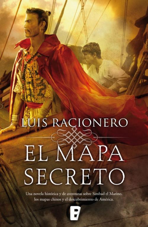Cover of the book El mapa secreto by LUIS RACIONERO, Penguin Random House Grupo Editorial España