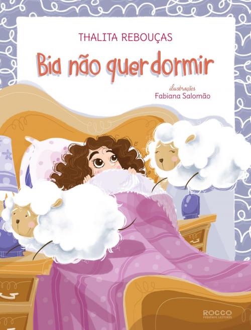 Cover of the book Bia não quer dormir by Thalita Rebouças, Rocco Digital