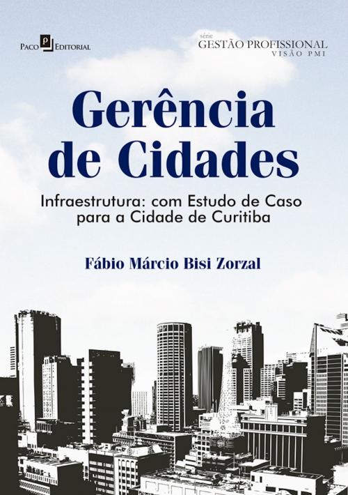 Cover of the book Gerência de cidades by Fábio Márcio Bisi Zorzal, Paco e Littera
