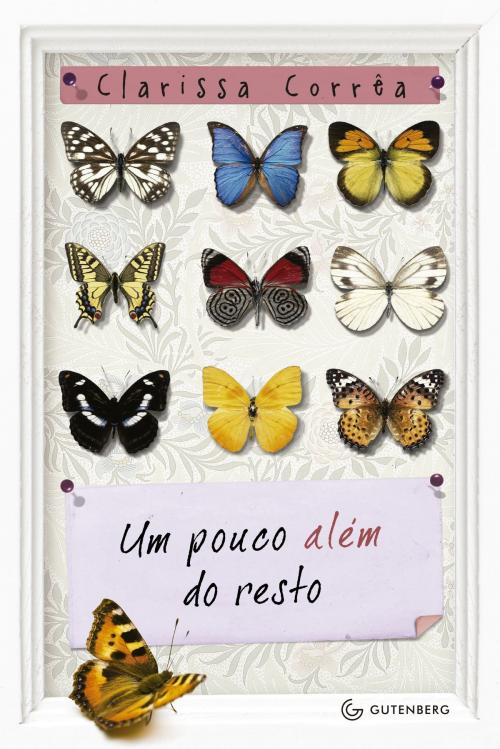 Cover of the book Um pouco além do resto by Clarissa Corrêa, Gutenberg Editora