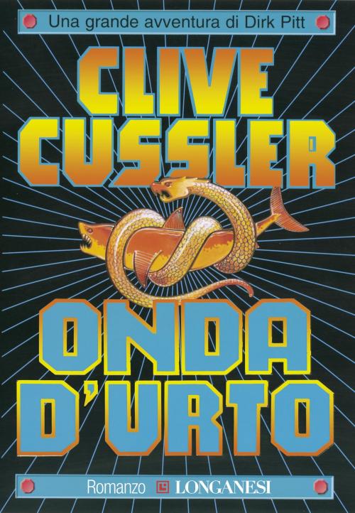 Cover of the book Onda d'urto by Clive Cussler, Longanesi