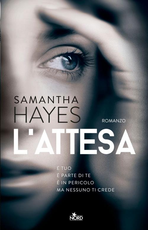 Cover of the book L'attesa by Samantha Hayes, Casa Editrice Nord