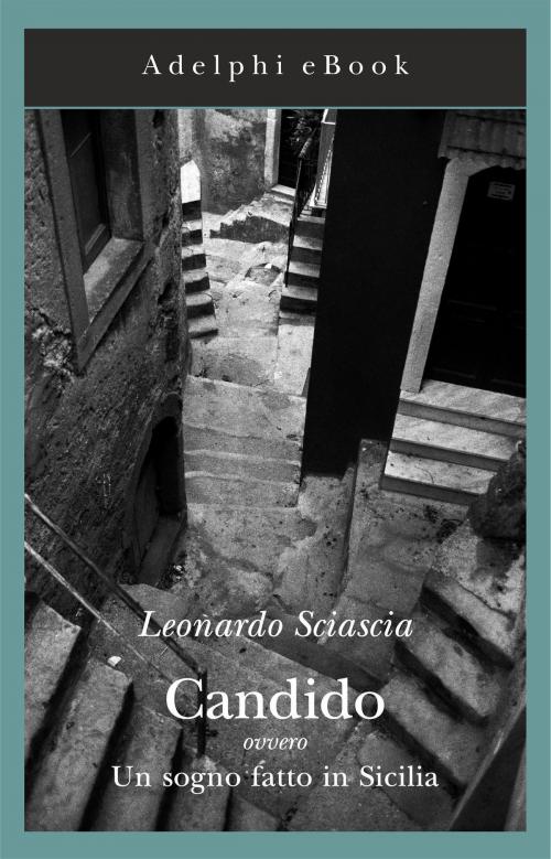 Cover of the book Candido by Leonardo Sciascia, Adelphi