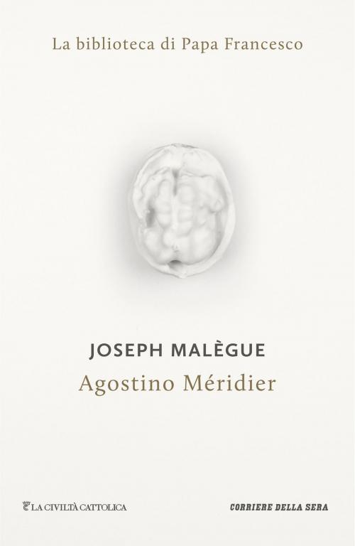 Cover of the book Agostino Méridier by Joseph Malègue, Corriere della Sera