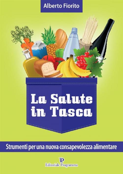 Cover of the book La salute in tasca vol. 3 by Alberto Fiorito, Editoriale Programma