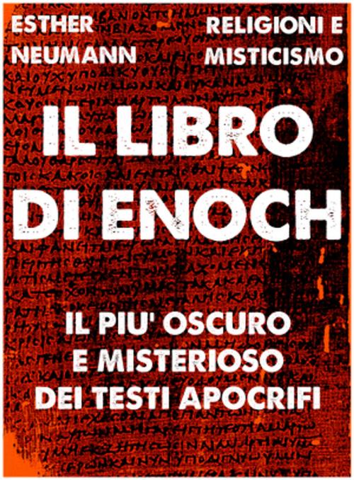 Cover of the book Il Libro di Enoch by Esther Neumann, LA CASE